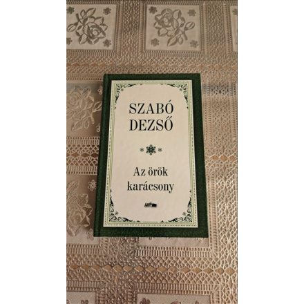 Szabó Dezső Az örök karácsony