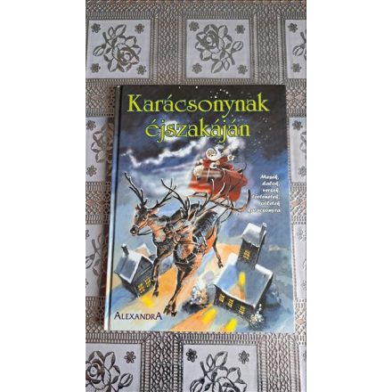 Karácsonynak éjszakáján - karácsonyváró történetek, mesék, versek, énekek, ötletek