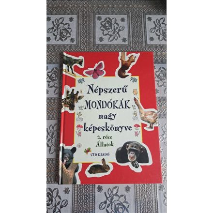 Népszerű mondókák nagy képeskönyve 2. rész állatok
