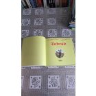 Zebrák (Szórakoztató állatvilág)- Reader's Digest Kisgyermekek könyvtára