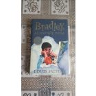 Louis Sachar Bradley, az osztály réme