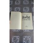 Louis Sachar Bradley, az osztály réme