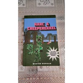   Winter Morgan Harc a creeperekkel - Egy nem hivatalos Minecraft regény 6.