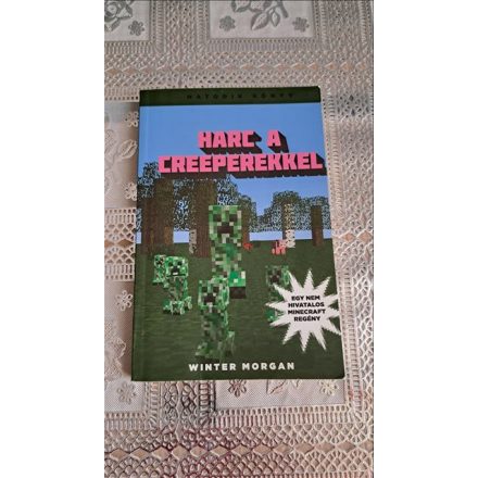 Winter Morgan Harc a creeperekkel - Egy nem hivatalos Minecraft regény 6.