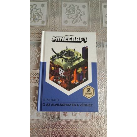 Minecraft - Útmutató az Alvilághoz és a Véghez