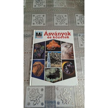 Ásványok és kőzetek - Mi micsoda 45.