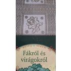 Mesélj nekem fákról és virágokról