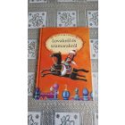 Mesélj nekem lovakról és szamarakról