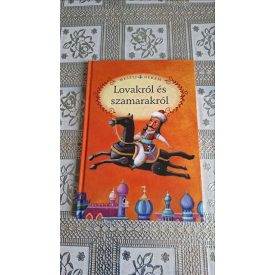 Mesélj nekem lovakról és szamarakról