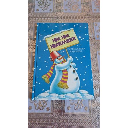 Füzesi Zsuzsa Hó, hó, hóember