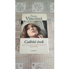 Penny Vincenzi Csábító évek
