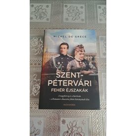 Michel de Grèce Szentpétervári fehér éjszakák