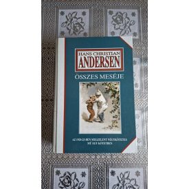 Hans Christian Andersen Andersen összes meséi