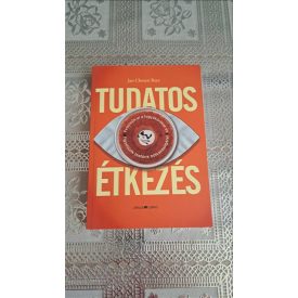 Jan Chozen Bays Tudatos étkezés