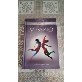 Vaktor Orsolya Kristályfény - Misszió