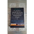 Komlos, John A valójában létező gazdaság és az emberarcú kapitalizmus alapjai