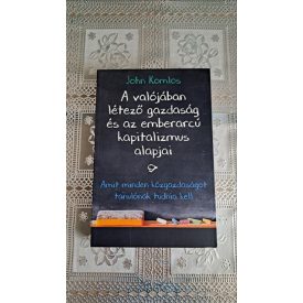   Komlos, John A valójában létező gazdaság és az emberarcú kapitalizmus alapjai