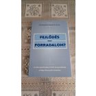 Fejlődés vagy forradalom? - A makrogazdasági politika újragondolása a Nagy Recessziót követően