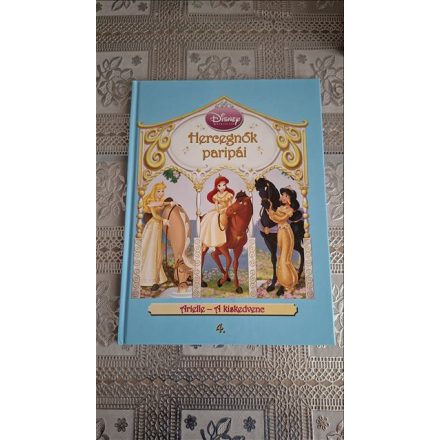 Hercegnők paripái 4. - Arielle - A kiskedvenc (Walt Disney) 