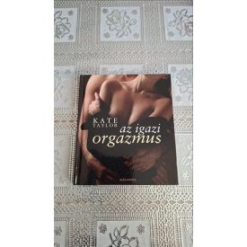 Kate Taylor Az igazi orgazmus