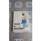 Trom Kata Tedd a helyére! - A rend lelke, a lélek rendje