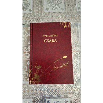 Csaba (Wass Albert Díszkiadás 27. kötet)