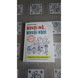 Vámos Robi Nyugi má.. Nyugi van!