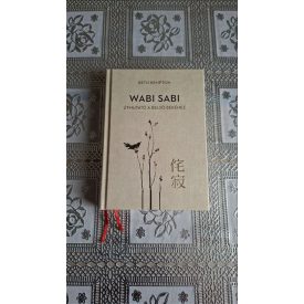 Beth Kempton Wabi Sabi - Útmutató a belső békéhez