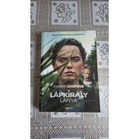 Karen Dionne A lápkirály lánya