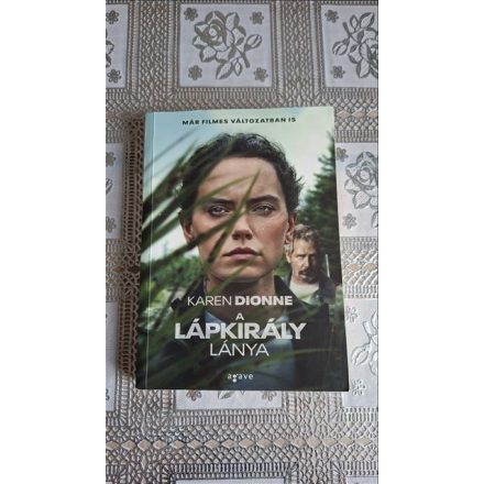 Karen Dionne A lápkirály lánya