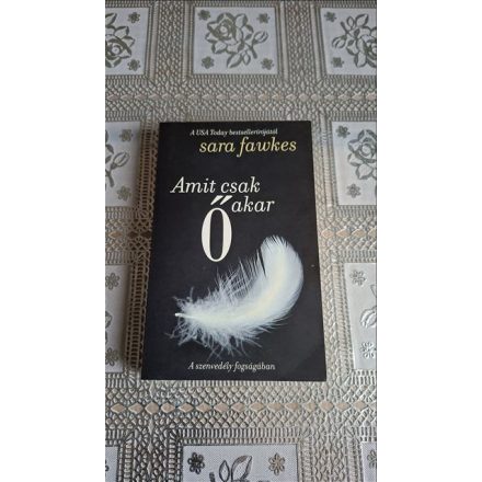 Sara Fawkes Amit csak ő akar