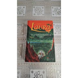 Peter Freund Laura és a sárkánykirályok átka