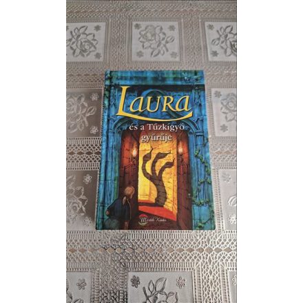 Peter Freund Laura és a Tűzkígyó gyűrűje