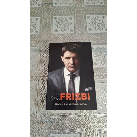 Vörös Tamás Mr. Frizbi - Hajdú Péter igazi arca