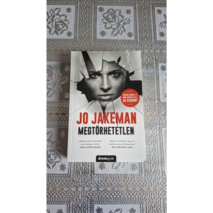 Jo Jakeman Megtörhetetlen - Meddig mennél el, hogy bosszút állj az exeden?
