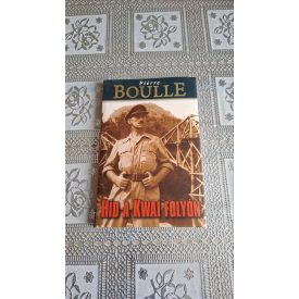 Pierre Boulle Híd a Kwai folyón