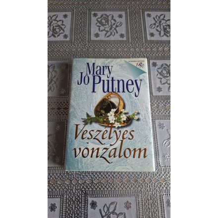 Mary Jo Putney Veszélyes vonzalom
