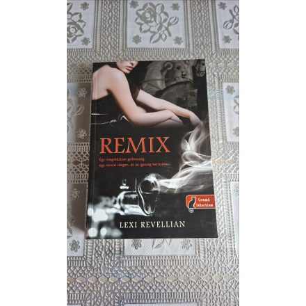 Lexi Revellian Remix - Egy megoldatlan gyilkosság, egy vonzó idegen, és az igazság keresése