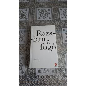 J. D. Salinger Rozsban a fogó