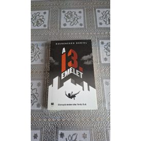 Szerencsés Dániel A 13. emelet