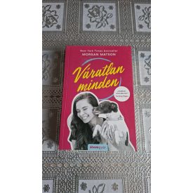 Morgan Matson Váratlan minden