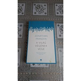 Jonathan Franzen A világ végének vége
