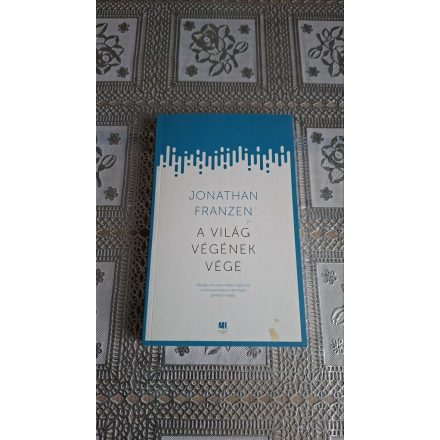 Jonathan Franzen A világ végének vége