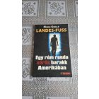 M.-G. Landes-Fuss Egy rém ronda vörös barakk Amerikában
