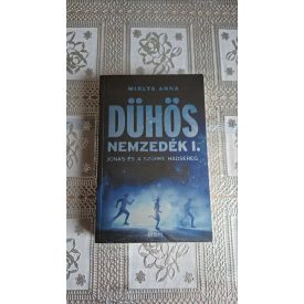   Miklya Anna Dühös nemzedék I. - Jonas és a szürke hadsereg