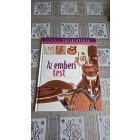Az emberi test - Gyermek enciklopédia - Tudományok és felfedezések