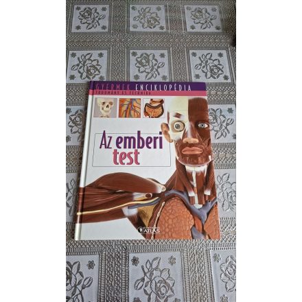 Az emberi test - Gyermek enciklopédia - Tudományok és felfedezések