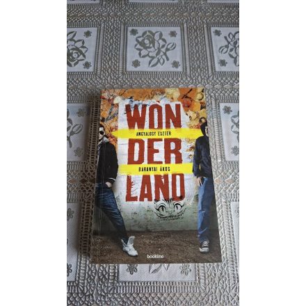 Baranyai Ákos Angyalosy Eszter Wonderland