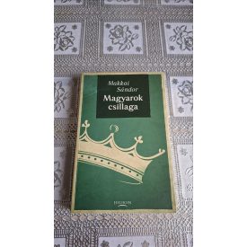 Makkai Sándor Magyarok csillaga