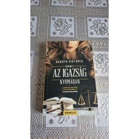 Baráth Viktória Az igazság nyomában